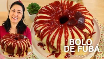 Bolo de Fubá Caseiro e Super Fofinho com Cobertura Irresistível