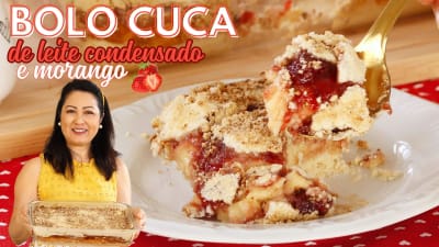 Cuca Cremosa de Leite Condensado e Morango